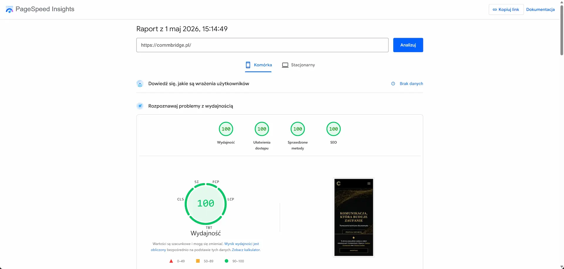 Zrzut ekranu z narzędzia Google PageSpeed Insights prezentujący wyniki audytu technicznego witryny commbridge.pl dla urządzeń mobilnych. Raport z dnia 1 maja 2026 roku pokazuje perfekcyjny wynik 100/100 we wszystkich czterech kategoriach: Wydajność, Ułatwienia dostępu, Sprawdzone metody oraz SEO, co stanowi obiektywne potwierdzenie najwyższego standardu optymalizacji strony.